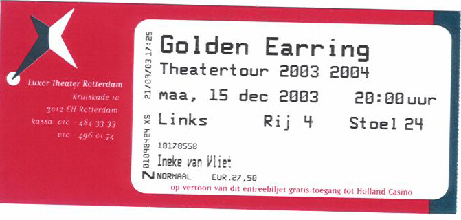 Golden Earring ticket December 15 2003 Rotterdam - Oude Luxor theater